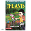 The World of Our Little Friends : The Ants - Buy Online In India