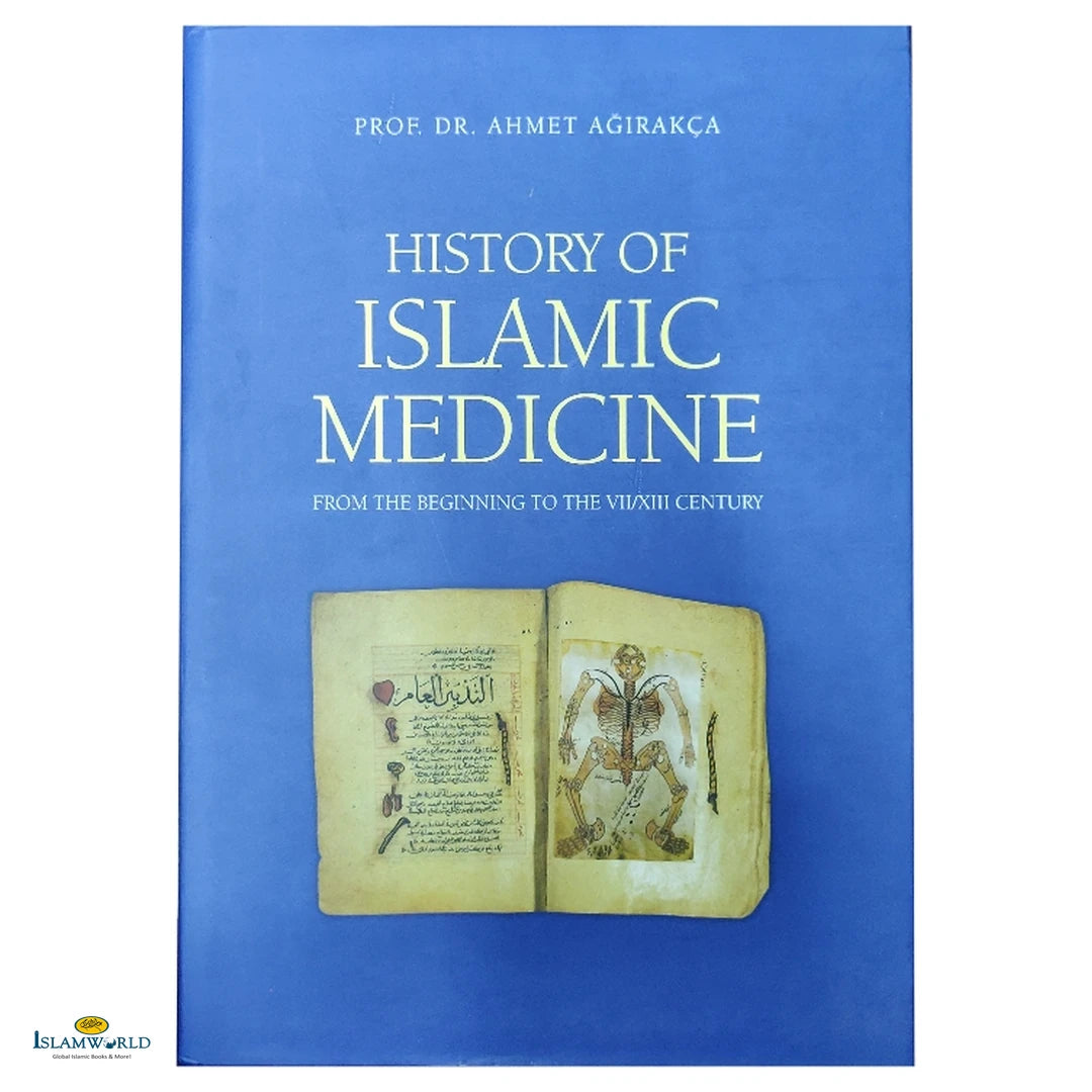 History of Islamic Medicine - From the Beginning to the 13th Century AD - Buy Online In India