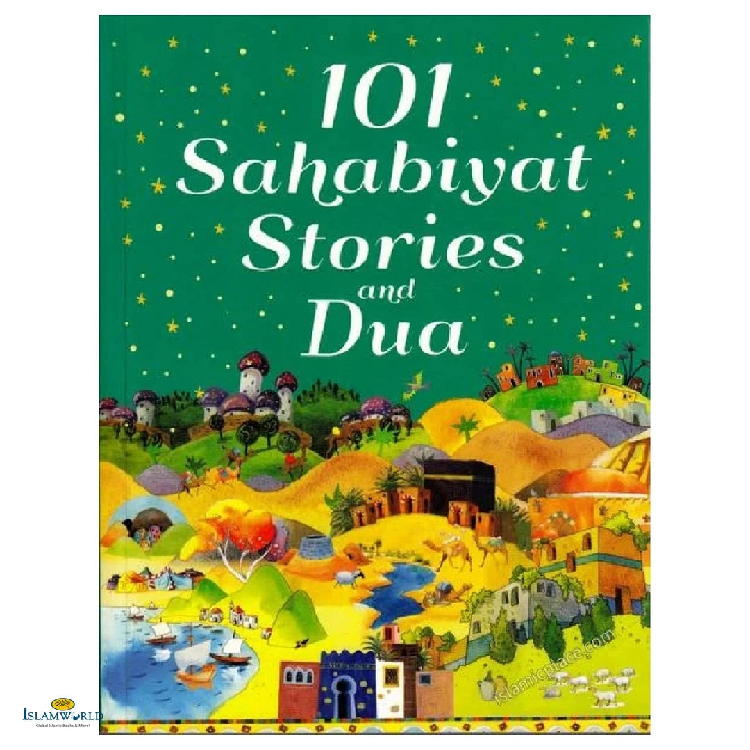 101 Sahabiyat Stories and Dua - Buy Online In India