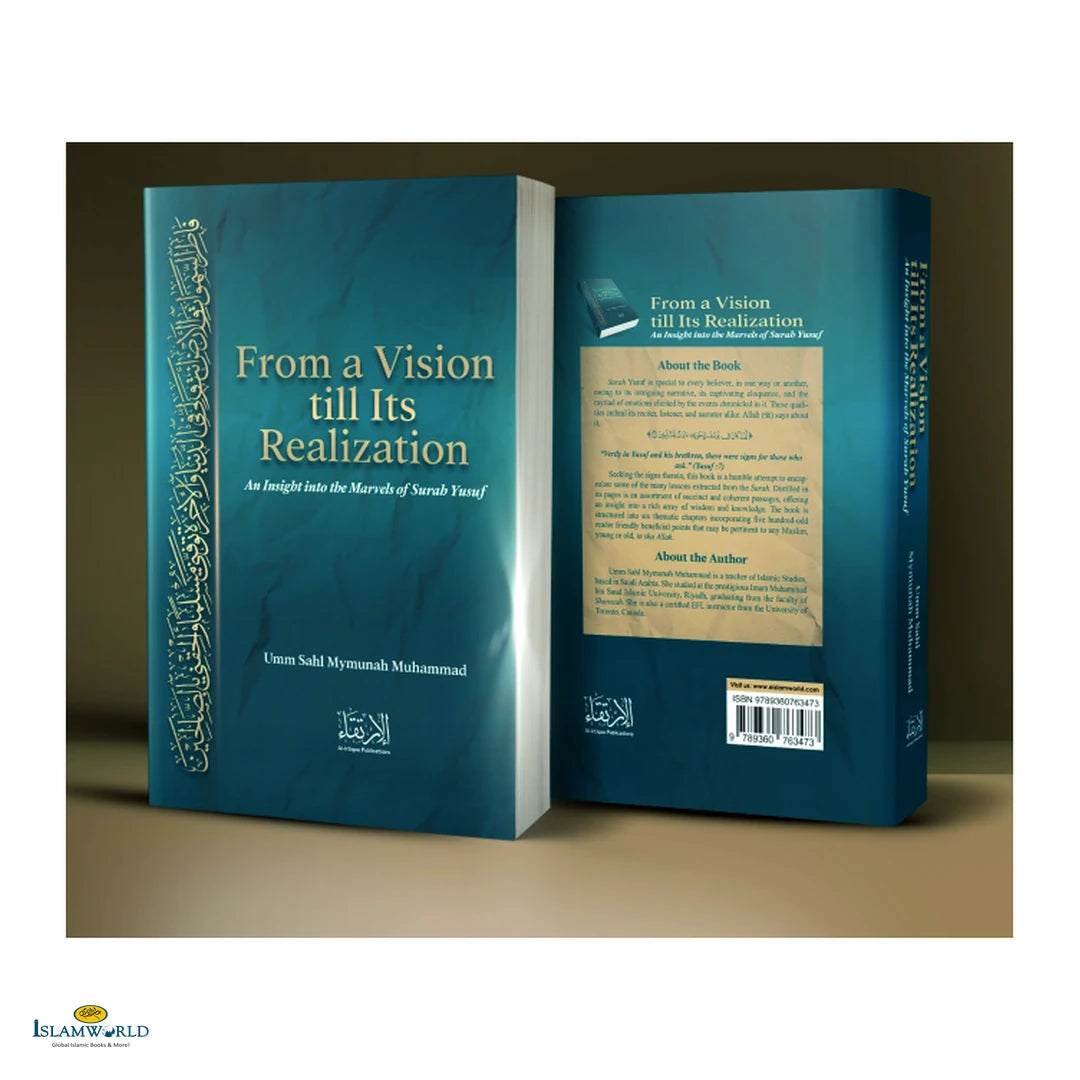 From A Vision Till Its Realization – An Insight Into The Marvels Of Surah Yusuf - Buy Online In India