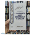 A Jurisprudential Inquiry Regarding Zakat On Jewellery - Buy Online In India