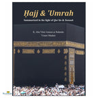 Hajj and Umrah Summarized in the Light of Quran and Sunnah - Buy Online In India