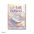 For Those Left Behind: Guidance on Death and Grieving