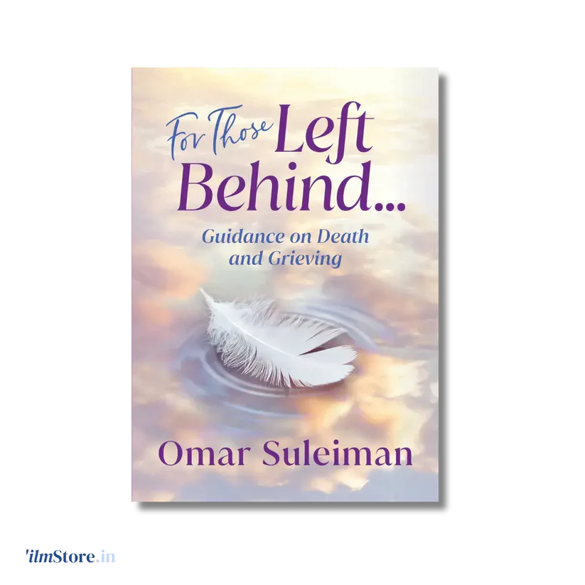 For Those Left Behind: Guidance on Death and Grieving