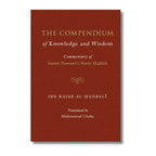 The Compendium of Knowledge and Wisdom – A commentary on Imam An-Nawawi's 40 Hadith
