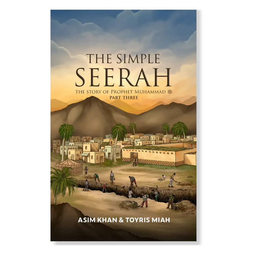 The Simple Seerah: The Story of Prophet Muhammad ﷺ - Part - 3