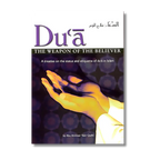 Dua: The Weapon of the Believer