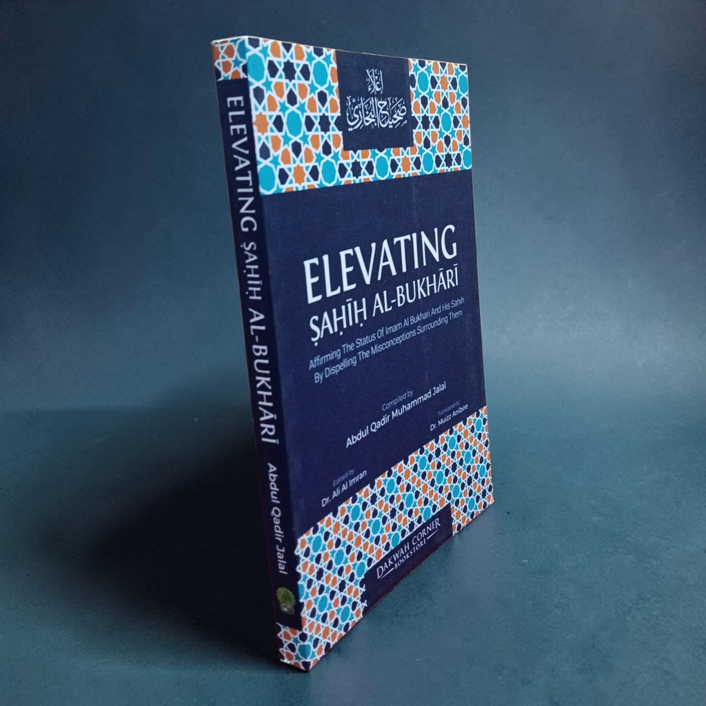 Elevating Sahih Al-Bukhari