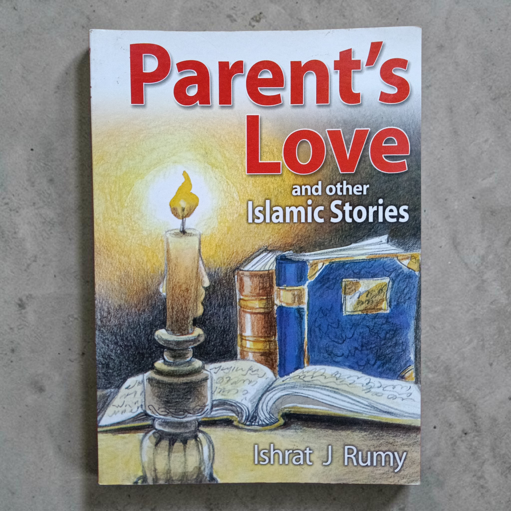 Parent's Love and other Islamic Stories