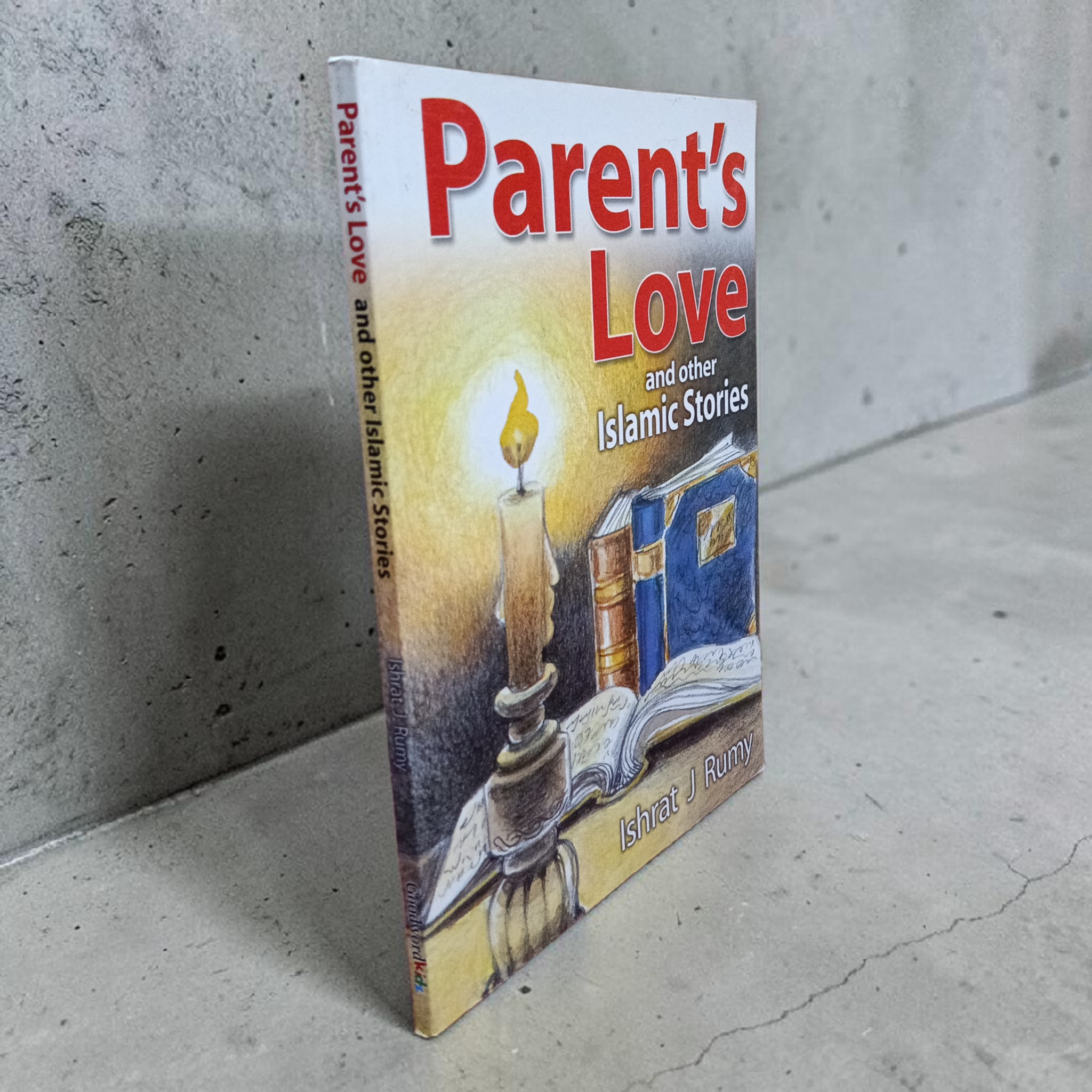 Parent's Love and other Islamic Stories