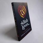 Allah Loves...