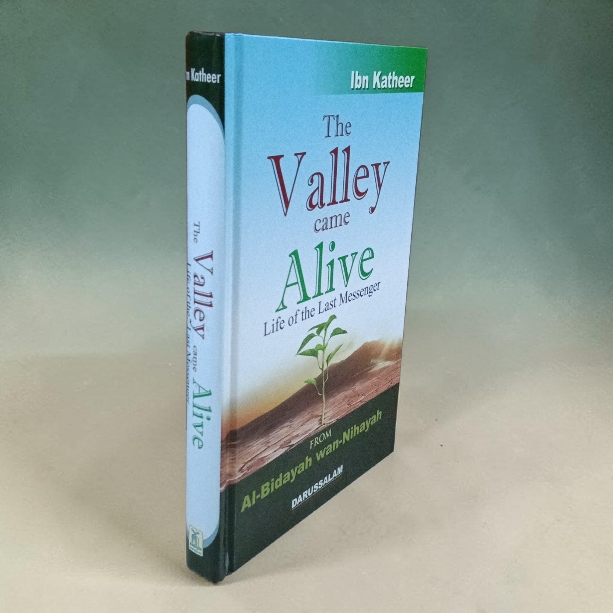 The Valley came Alive Life of the Last Messenger