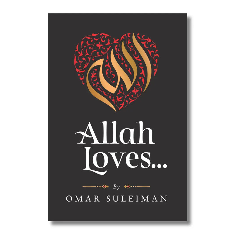 Allah Loves...