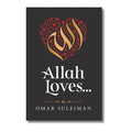 Allah Loves...