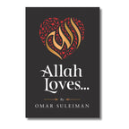 Allah Loves...
