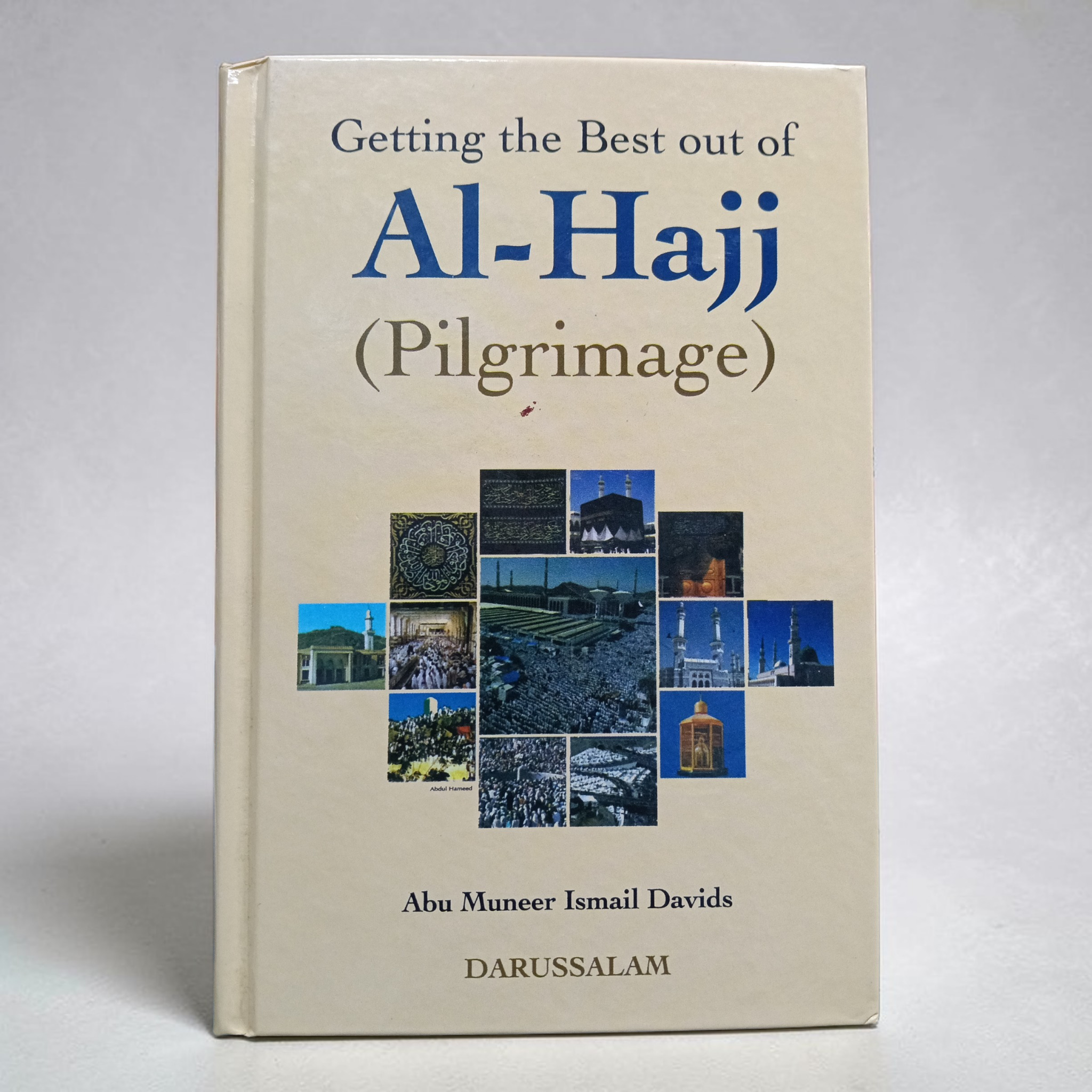 Getting the Best out of Al-Hajj