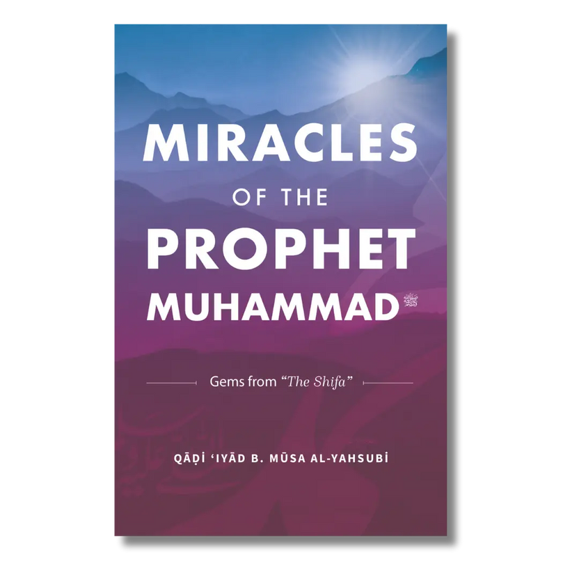Miracles of Prophet Muhammad