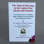 The Fiqh of Marriage in the Light of the Quran and Sunnah