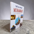 Tell me about The Prophet Muhammad