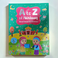 A to Z of Akhlaaq