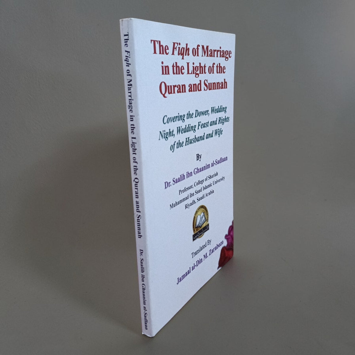 The Fiqh of Marriage in the Light of the Quran and Sunnah