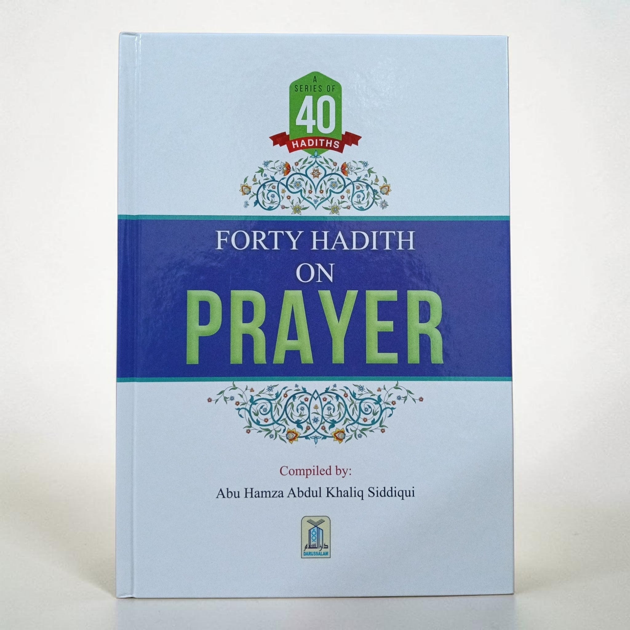 Forty Hadith on Prayer