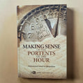 Making Sense of the Prophets of the Hour