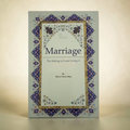 Marriage : The Making of it and Living it