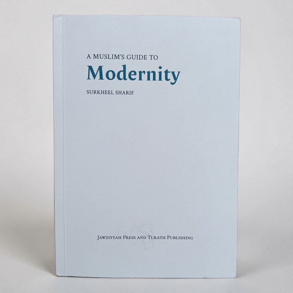 A Muslim Guide to Modernity