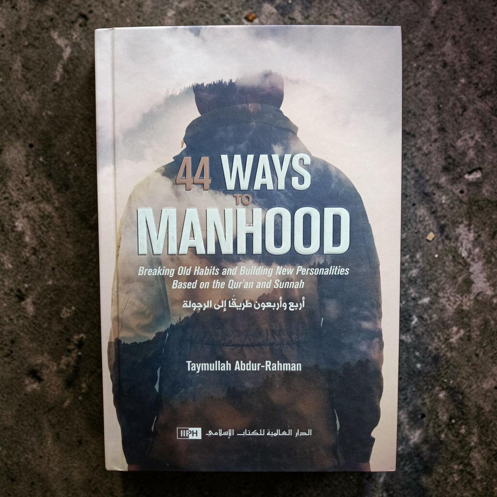 44 Ways to Manhood