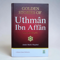 Golden Stories of Uthman Ibn Affan