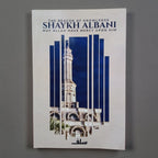 The Beacon Of Knowledge Shaykh Albani May Allah Have Mercy Upon Him
