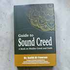 Guide to Sound Creed A Book on Muslim Creed and Faith
