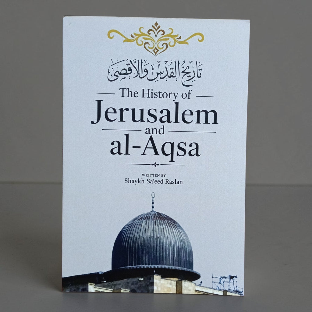 The History of Jerusalem and al-Aqsa