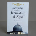 The History of Jerusalem and al-Aqsa