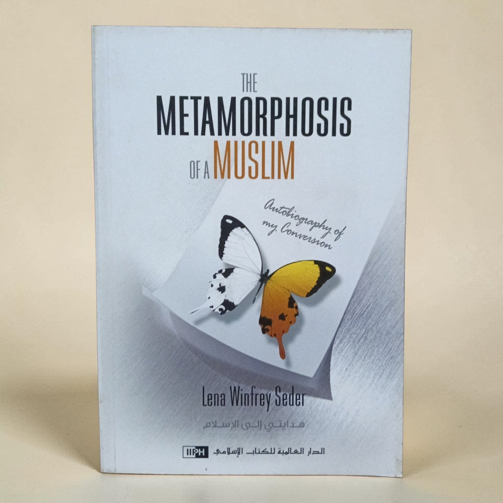 The Metamorphosis of a Muslim
