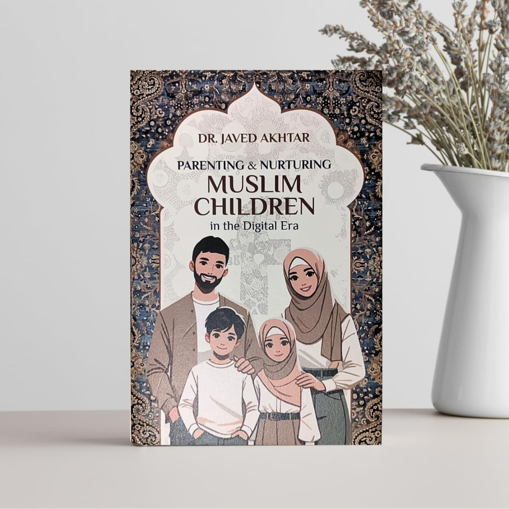Parenting & Nurturing Muslim Children in the Digital Era