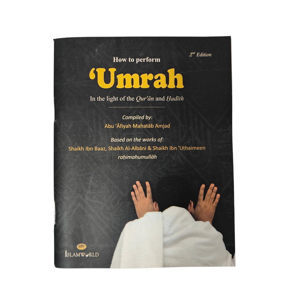 How to Perform Umrah in the light of the Quran and Sunnah