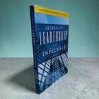 Secrets of Leadership and Influence