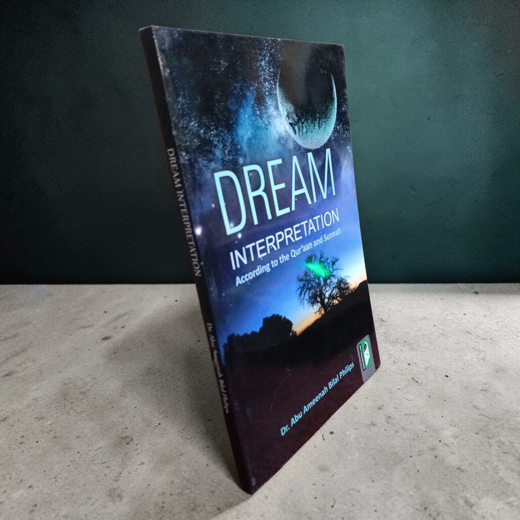 Dream Interpretation According to Quran and Sunnah