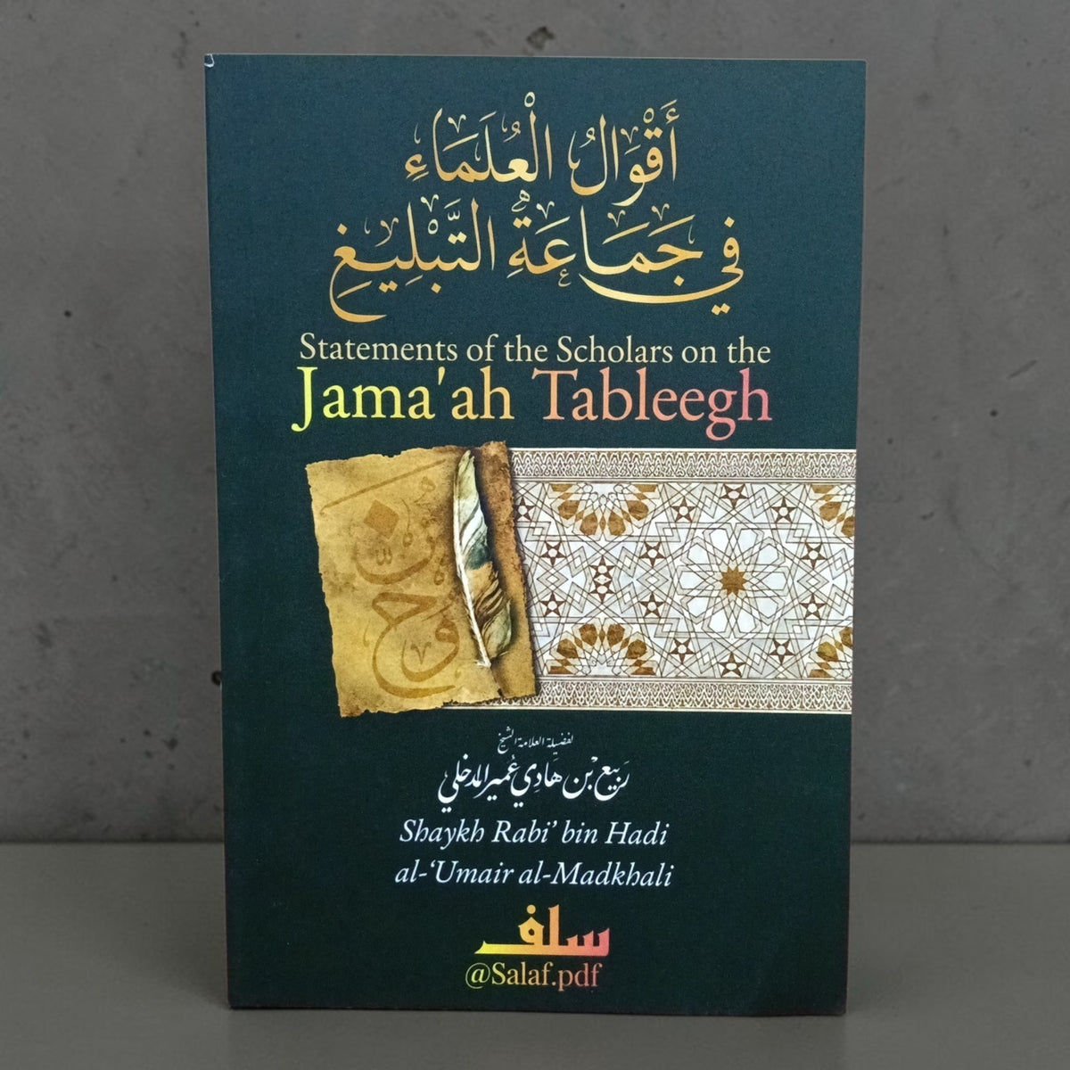Statements of the Scholars on the Jama'ah Tableeg