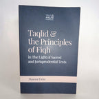 Taqlid & the Principles of Fiqh