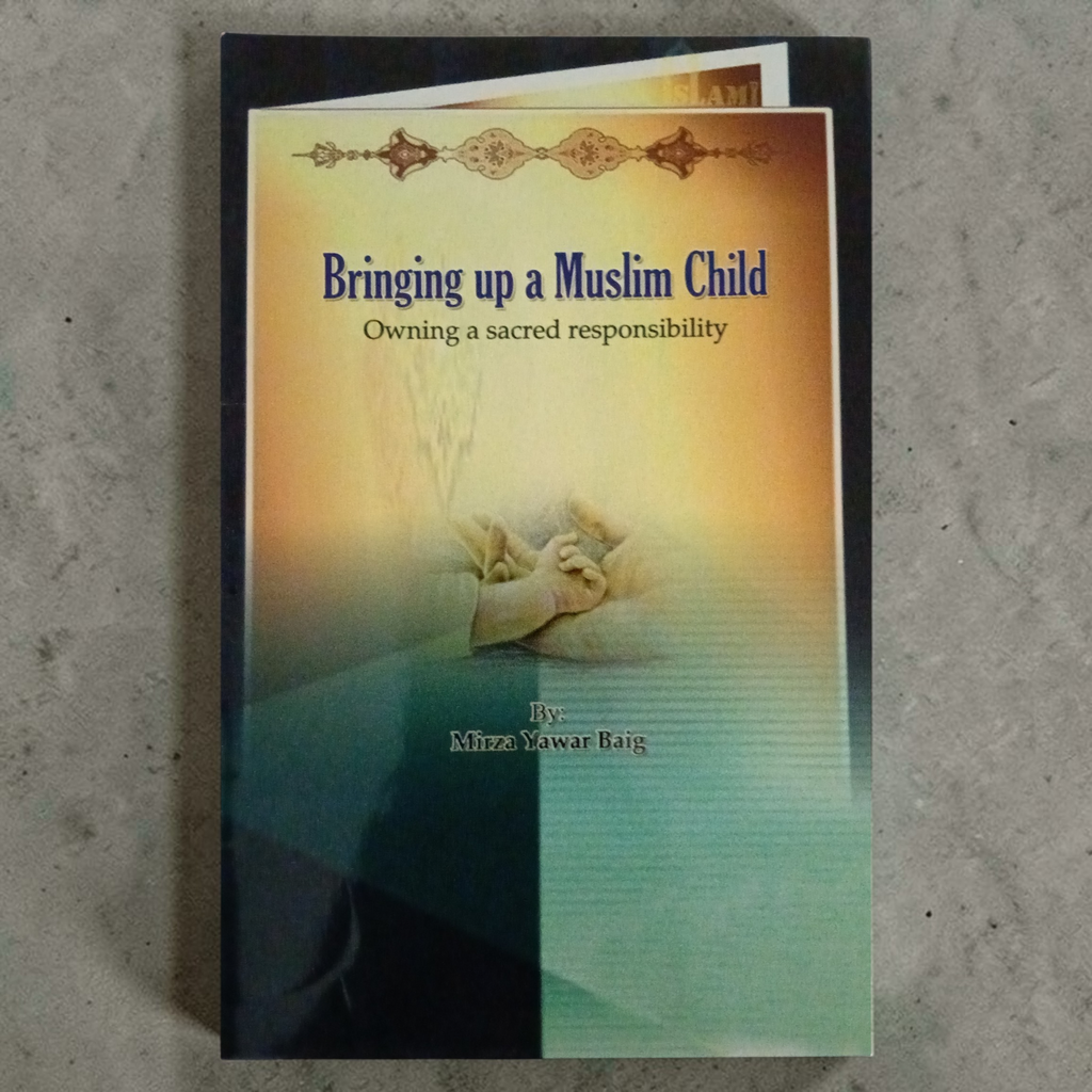 Bringing up a Muslim Child