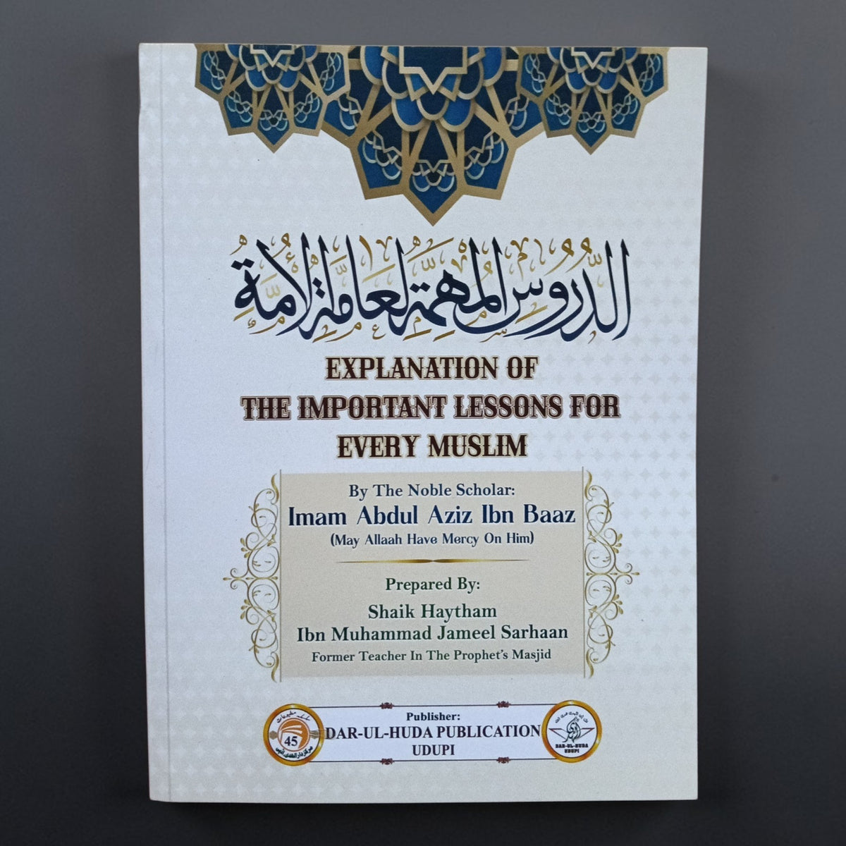Explanation of The Important Lessons for Every Muslim